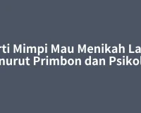 Arti Mimpi Mau Menikah Lagi Menurut Primbon dan Psikologi