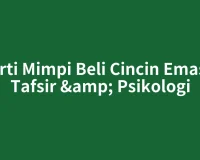 Arti Mimpi Beli Cincin Emas: Tafsir & Psikologi